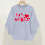 Hey Sugar Love Hoodie