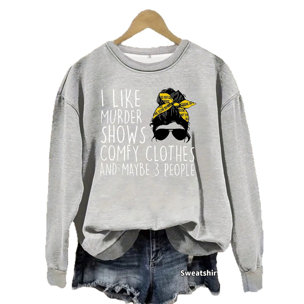 Murder Case Program Quotes Printed Round Neck Hoodie