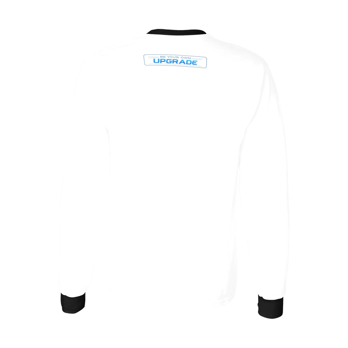 Sweatshirt branca de manga comprida, com gola e punhos pretos e inscrição Be Your Own Upgrade, vista de costas.