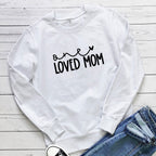One Loved Mom hoodie